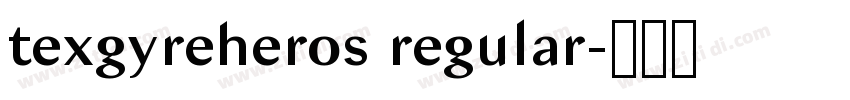 texgyreheros regular字体转换
